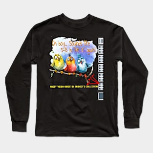 Too Much Noise Long Sleeve T-Shirt